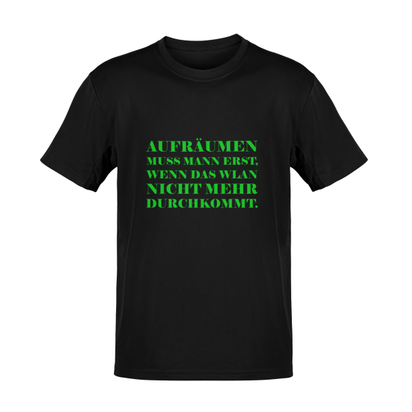 T-Shirt AUFRÄUMEN MUSS MAN ERST Shirt Funshirt Spruch TS0170U 3XL