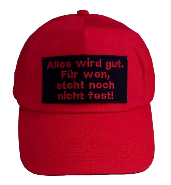 Basecap Cap rot bestickt mit Alles wird gut, für wen ... (703)