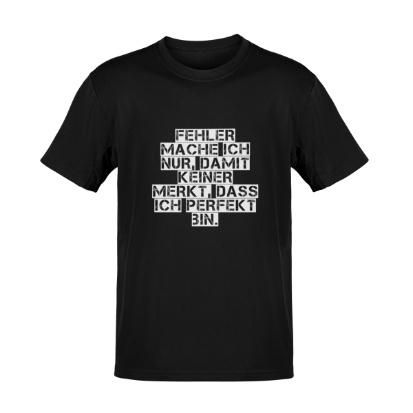 T-Shirt Fehler kein merkt das perfekt Sprüche lustig Funshirt TS0104U