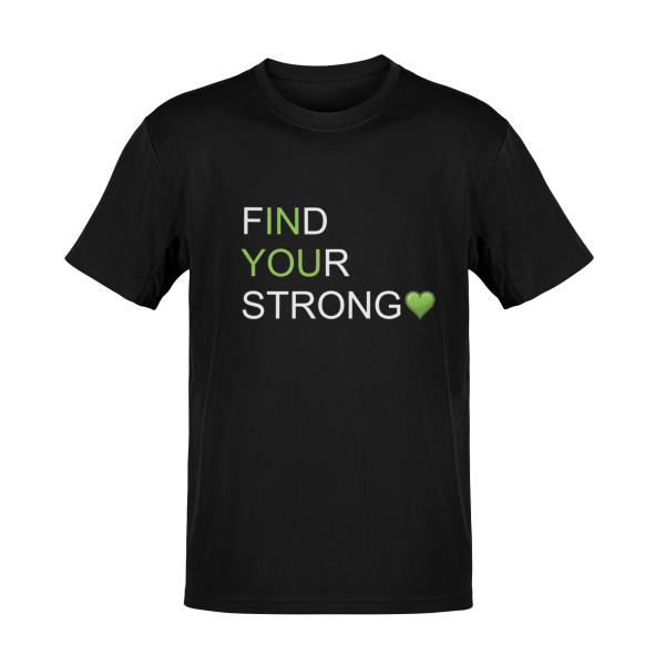 T-Shirt Find your Strong Sprüche lustig TS0034U 3XL